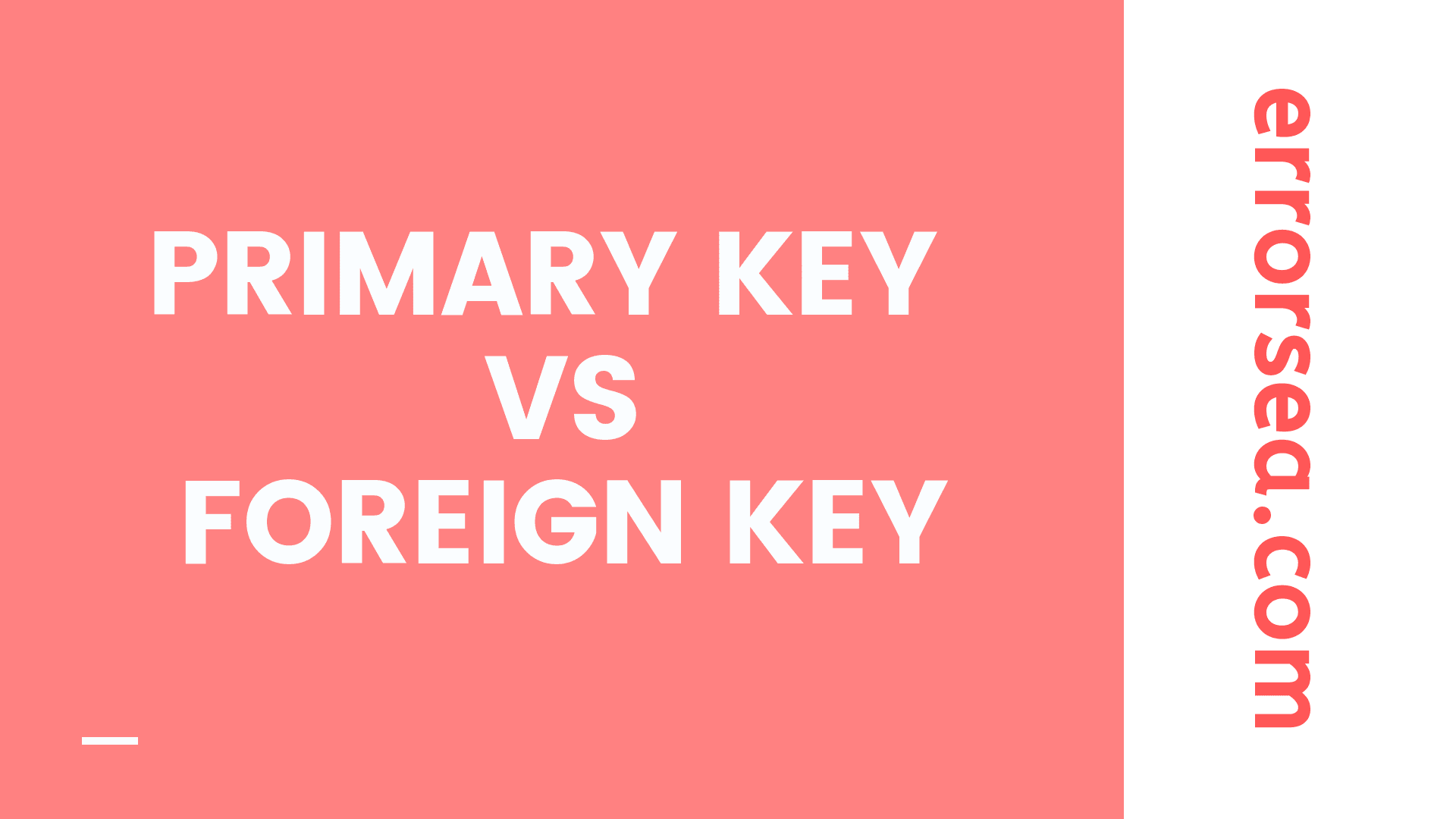 Difference Between Primary Key And Foreign Key
