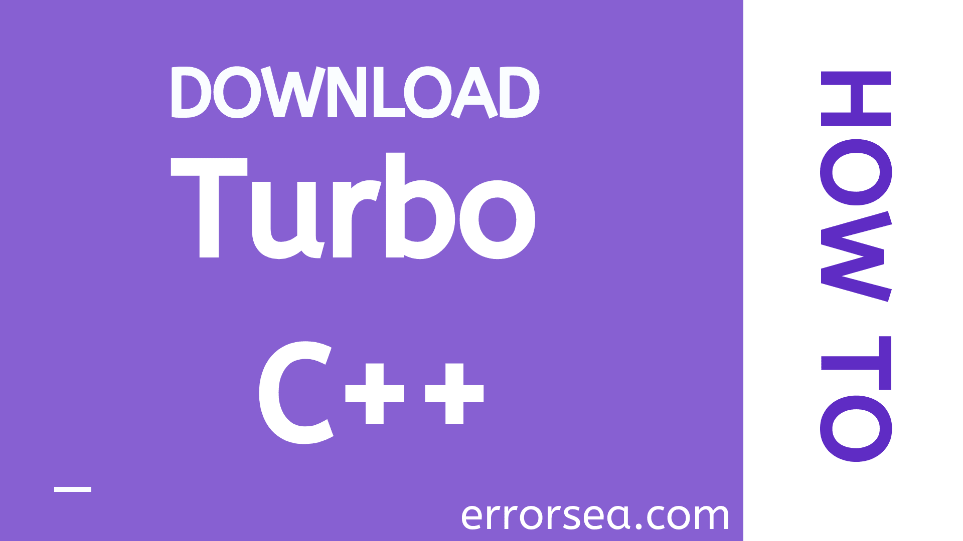Download and Install Turbo C++ for Windows 10 (Full Installation Guide)