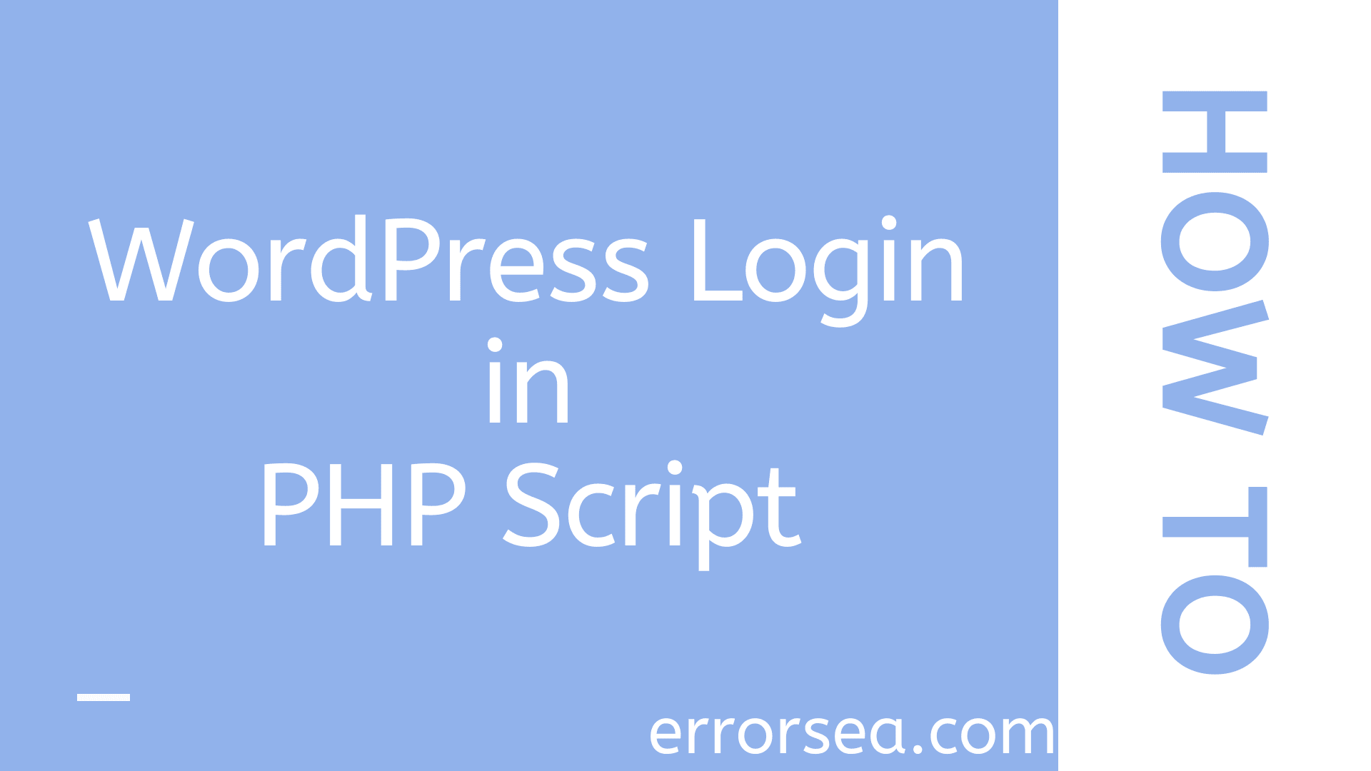 How to WordPress Login User Programmatically in Custom PHP Script