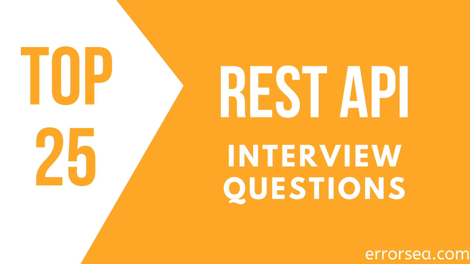 Top 25 REST API Interview Questions and Answers for Experienced (Download Free PDF)